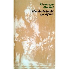 George Sand: Rudolstadt grófné (antikvár)