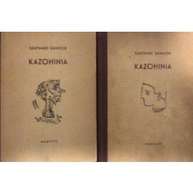 Szathmári Sándor: Kazohinia I-II. (antikvár)