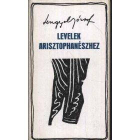 Lengyel József: Levelek Arisztophanészhez (antikvár)