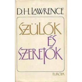 D. H. Lawrence: Szülők és szeretők (antikvár)