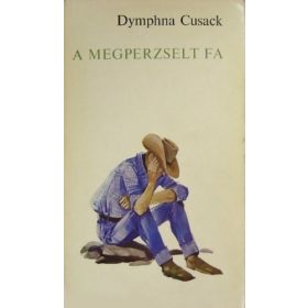 Dymphna Cusack: A megperzselt fa (antikvár)