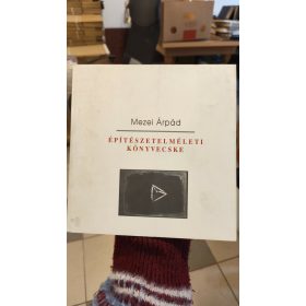 Mezei Árpád: Építészetelméleti könyvecske (antikvár)