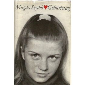 Szabó Magda: Geburtstag (német, antikvár)