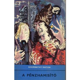 Szombathy Viktor: A pénzhamisító (antikvár)