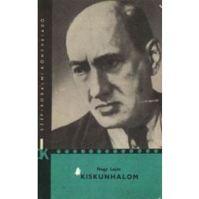 Nagy Lajos: Kiskunhalom (antikvár)