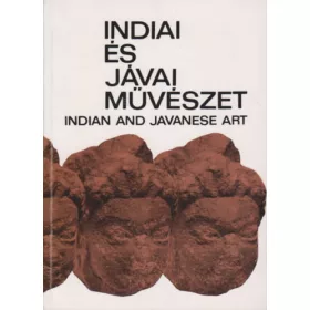   Hopp Ferenc Kelet-Ázsiai Múz.: Indiai és jávai művészet (antikvár)