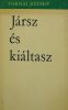 Tornai József: Jársz és kiáltasz (dedikált, antikvár)