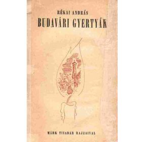 Rékai András: Budavári gyertyák (antikvár)