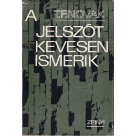   Tyerentyij Fjodorovics Novak: A jelszót kevesen ismerik (antikvár)