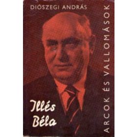 Diószegi András: Illés Béla (antikvár)