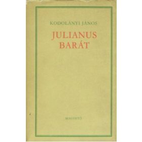 Kodolányi János: Julianus barát (antikvár)