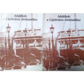   Farkaslaky Erzsébet – Ráday Mihály (szerk.): Adalékok a Lipótváros történetéhez I-II. (antikvár)