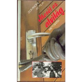 Zombori Attila: Mesél az alvilág (antikvár)