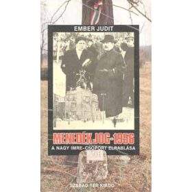 Ember Judit: Menedékjog – 1956 (antikvár)