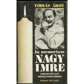 Tóbiás Áron In memoriam Nagy Imre (antikvár)
