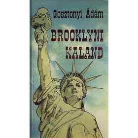 Gosztonyi Ádám: Brooklyni kaland (antikvár)