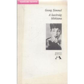 Georg Simmel: A kacérság lélektana (antikvár)