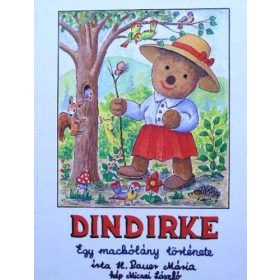   H. Pauer Mária: Dindirke ​– Egy mackólány története (antikvár)
