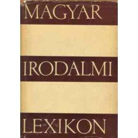 Benedek Marcell: Magyar irodalmi lexikon I-III. (antikvár)