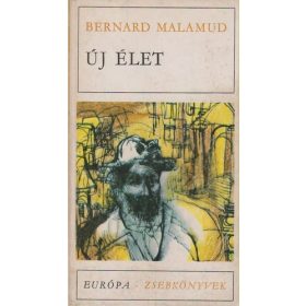 Bernard Malamud: Új élet (antikvár)