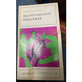 Dino Buzzati Hajtóvadászat ​öregekre (antikvár)