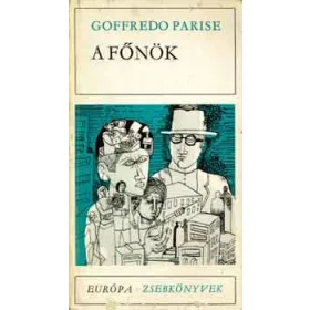 Goffredo Parise: A főnök (antikvár)