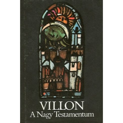 Francois Villon A nagy testamentum (antikvár)