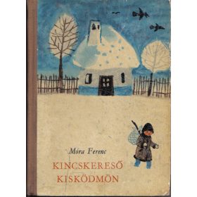 Móra Ferenc: Kincskereső kisködmön (antikvár)