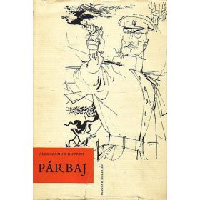 A. I. Kuprin: Párbaj (antikvár)