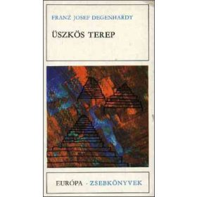 Franz Josef Degenhardt: Üszkös terep (antikvár)