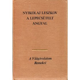 Nyikolaj Leszkov: A lepecsételt angyal (antikvár)