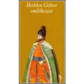 Makkai László: Bethlen Gábor emlékezete (antikvár)