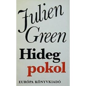 Julien Green: Hideg pokol (antikvár)