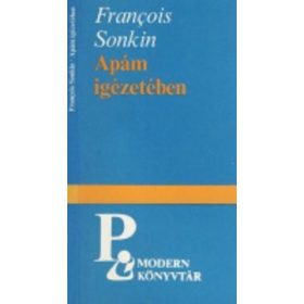 François Sonkin: Apám igézetében (antikvár)