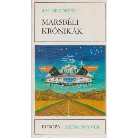 Ray Bradbury: Marsbéli krónikák (antikvár)