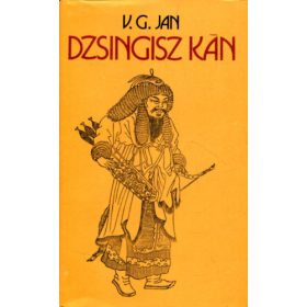 V. G. Jan: Dzsingisz kán (antikvár)
