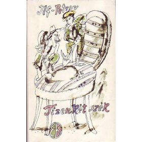 Ilja Ilf – Jevgenyij Petrov: Tizenkét szék (antikvár)