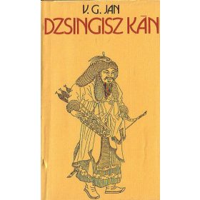 V. G. Jan: Dzsingisz kán (antikvár)