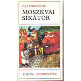 Ilja Ehrenburg: Moszkvai sikátor (antikvár)