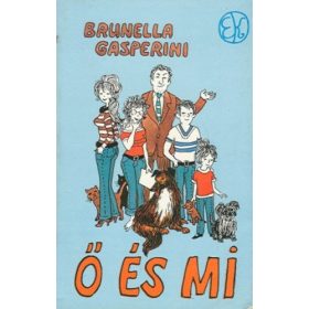 Brunella Gasperini: Ő és mi (antikvár)