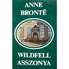 Anne Brontë: Wildfell asszonya (antikvár)