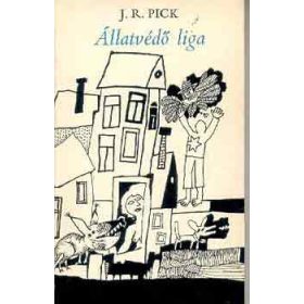 J. R. Pick: Állatvédő liga (antikvár)