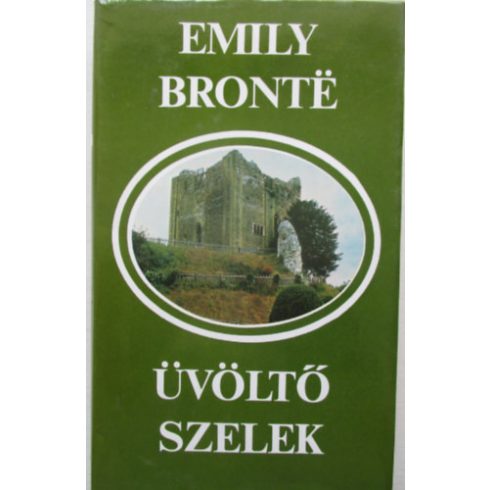 Emily Bronte: Üvöltő szelek (antikvár)