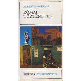 Alberto Moravia: Római történetek (antikvár)
