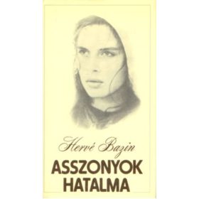 Hervé Bazin: Asszonyok hatalma (antikvár)