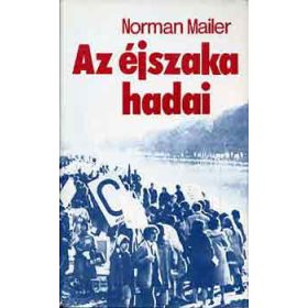Norman Mailer Az éjszaka hadai (antikvár)