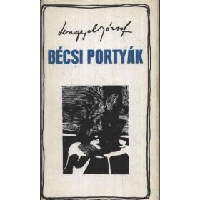 Lengyel József: Bécsi portyák (antikvár)