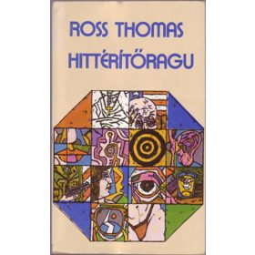 Ross Thomas: Hittérítőragu (antikvár)