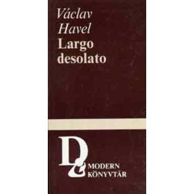 Václav Havel: Largo Desolato (antikvár)