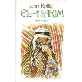 John Knittel: El-Hakim (antikvár)